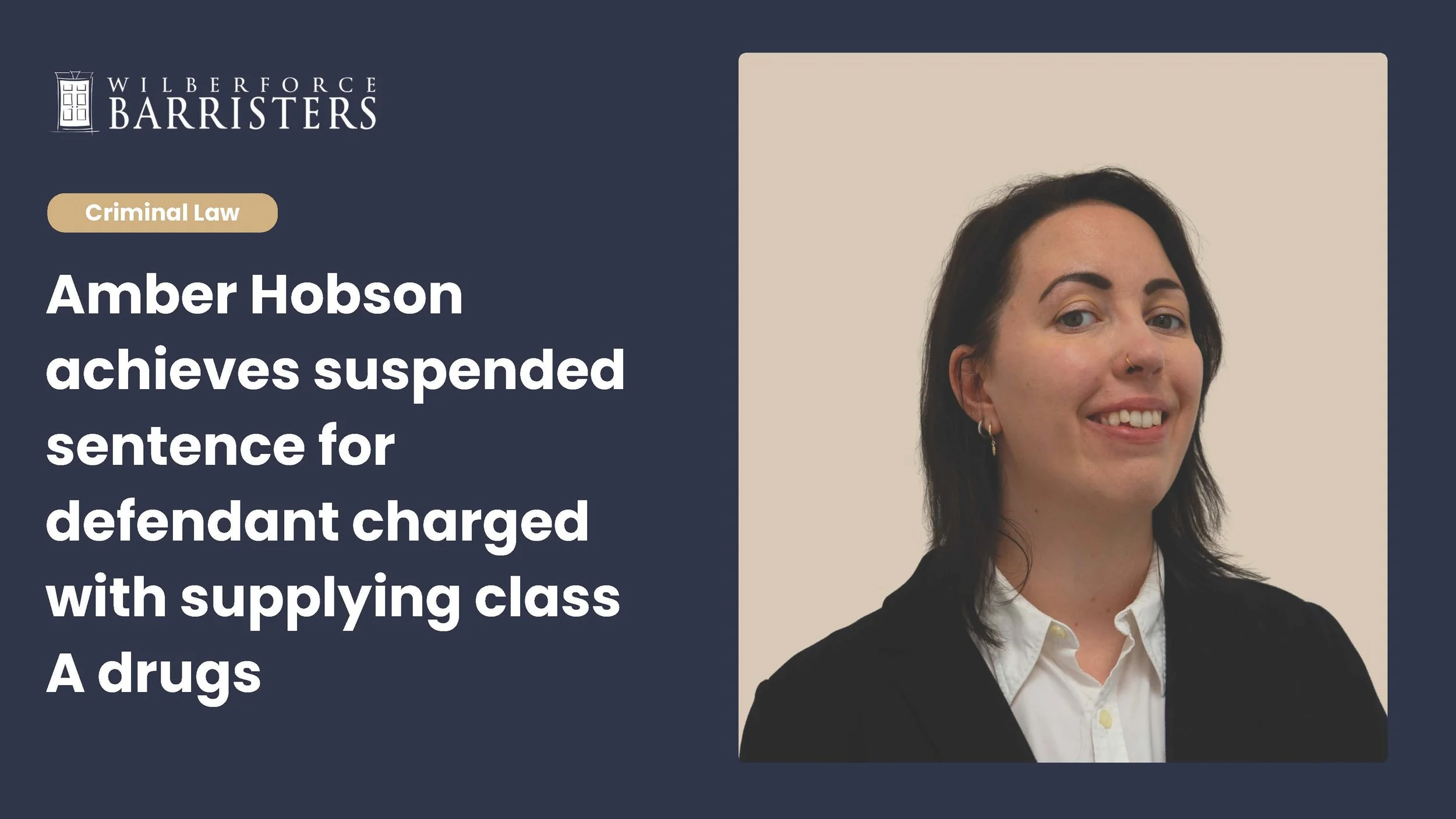 Amber Hobson achieves suspended sentence for defendant charged with supplying class A drugs.