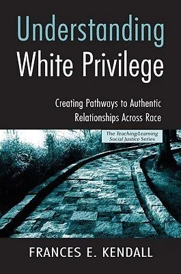 Book cover titled 'Understanding White Privilege' by Frances E. Kendall, featuring a dark, rain-soaked street with reflections.