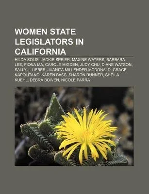 Cover of a publication titled 'Women State Legislators in California' with a yellow cactus flower and cactus plant.