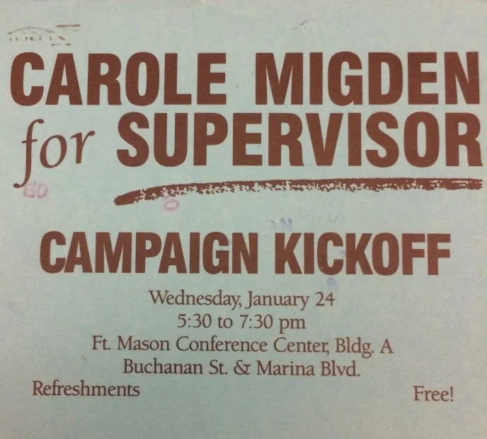 Flyer for Carole Migden's campaign kickoff event on Wednesday, January 24, from 5:30 to 7:30 pm at Ft. Mason Conference Center, Building A, Buchanan Street & Marina Boulevard. The event is free and includes refreshments.