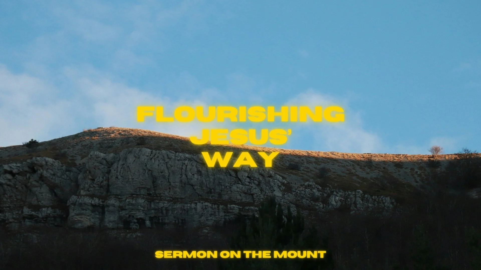 Text overlay on a mountain landscape background reads 'Flourishing Jesus' Way' in yellow, with smaller text below 'Sermon on the Mount'.