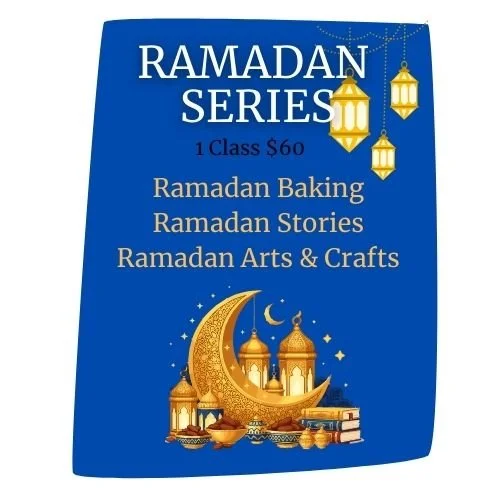 FEB. 1 to MARCH 1, 2026 - PICK ONE RAMADAN CLASS FROM THE SERIES: 2PM to 4PM