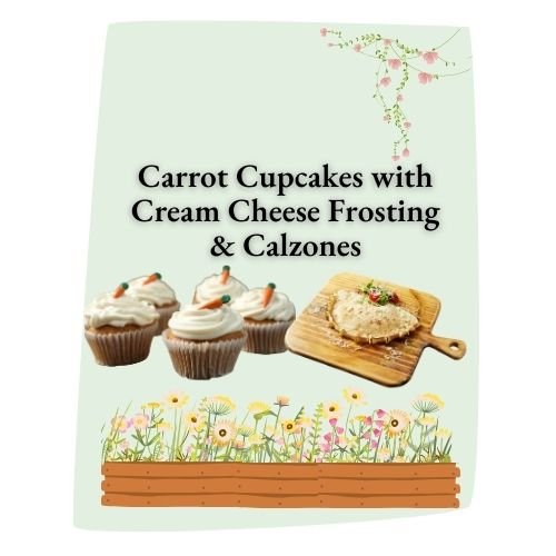 Carrot Cupcake and Calzone-2.jpg