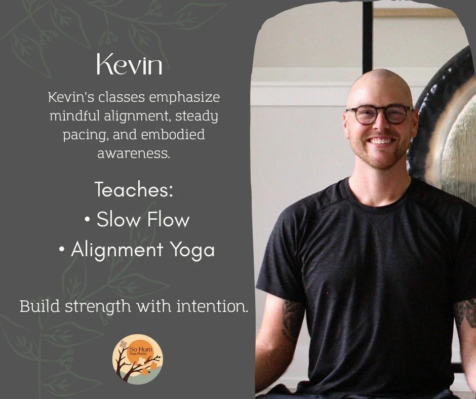Kevin&rsquo;s classes emphasize mindful alignment, steady pacing, and practices that support both strength and ease. Expect thoughtful guidance, clear cues, and space to move with intention.

Catch Kevin on the mat:

🗓 Mondays
&bull; 10:00am &mdash;