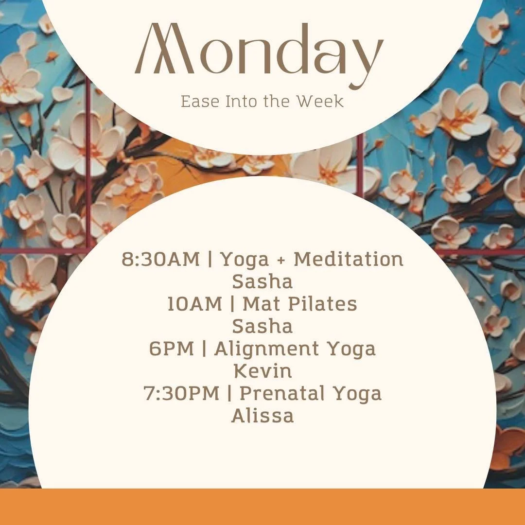 Monday &ndash; Ease Into the Week

Start your week with intention, not urgency.

Join Sasha at 8:30AM for Yoga + Meditation&mdash;an anchored, mindful beginning.
Stay for Mat Pilates at 10AM, gaining core strength and stability.
Evening brings Alignm