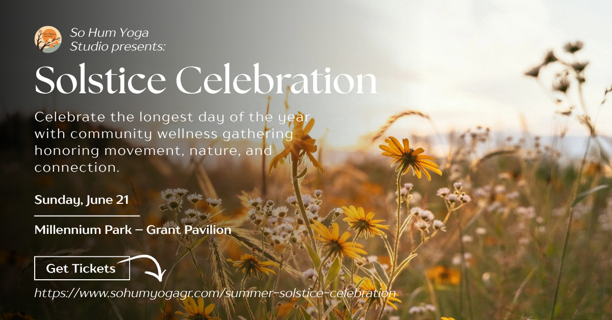 So Hum Summer Solstice Celebration!