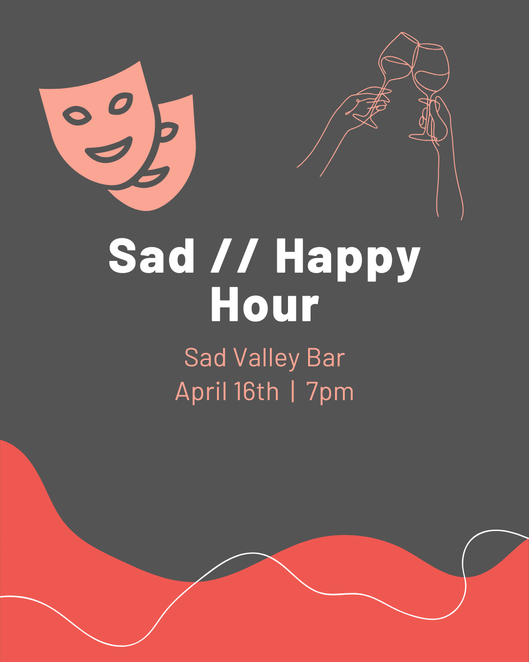 Sad//Happy Hour