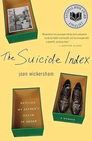 Cover of 'The Suicide Index' by Joan Wickersham, featuring a quote, a pair of black polished shoes, a photo of a girl, and the National Book Award Finalist seal.