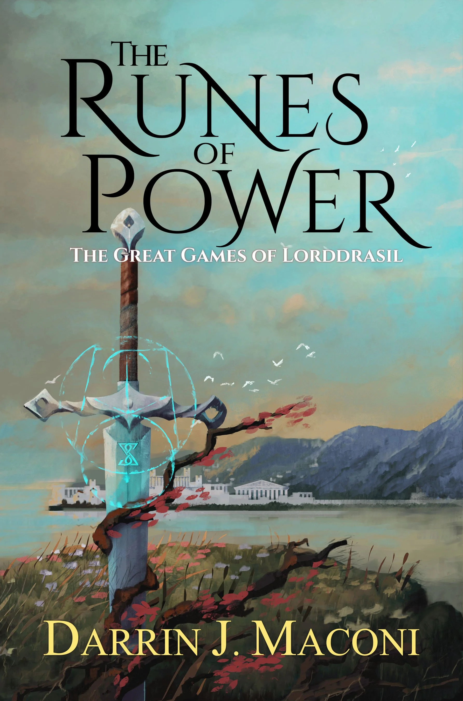 The Runes of Power: The Great Games of Lorddrasil novel