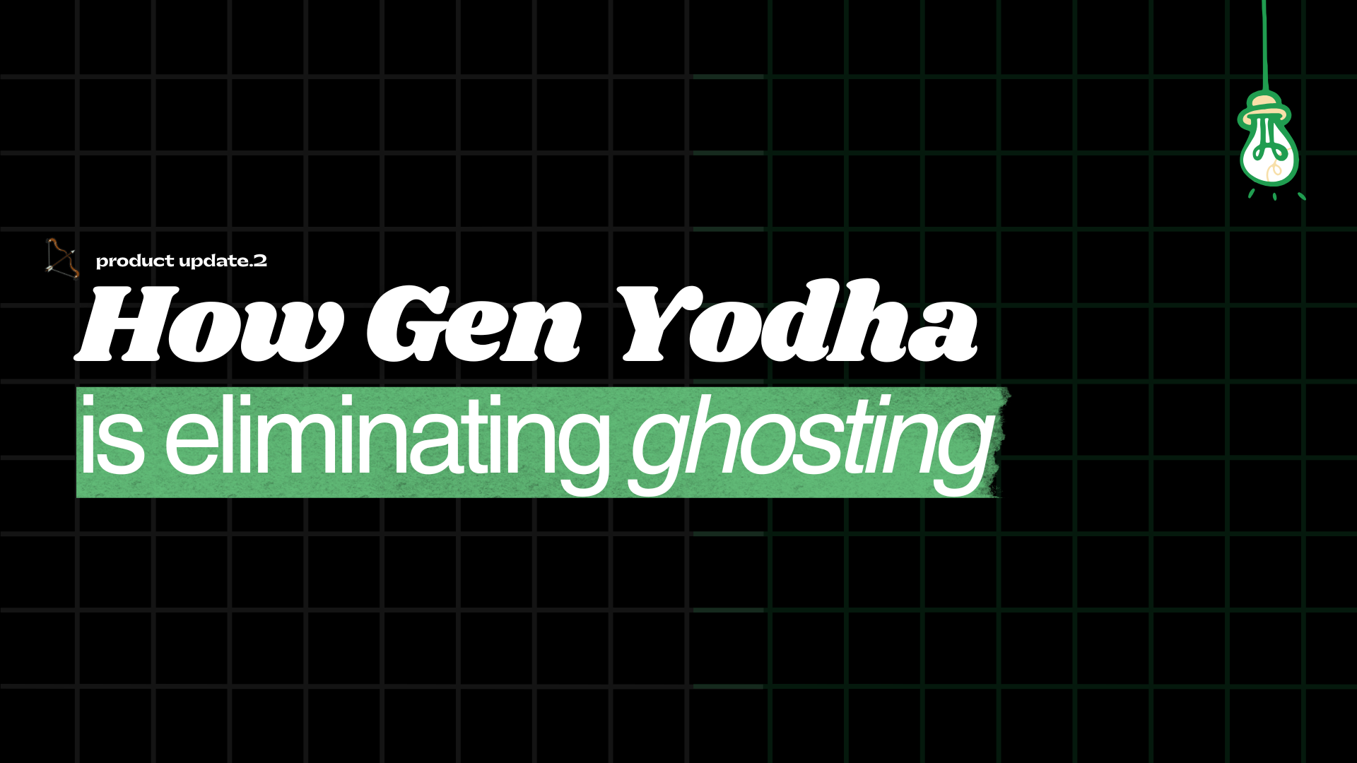 We're Eliminating Ghosting