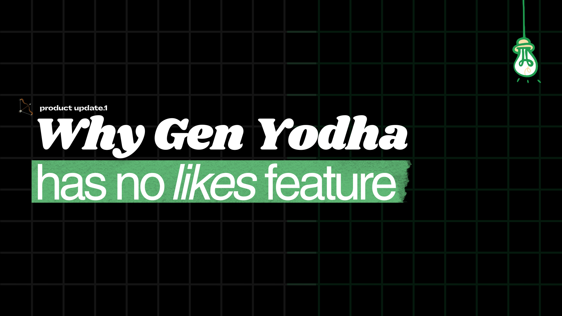 Why Gen Yodha Has No Likes