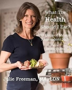 What The Health Should I Eat — cookbook by Julie Freeman
