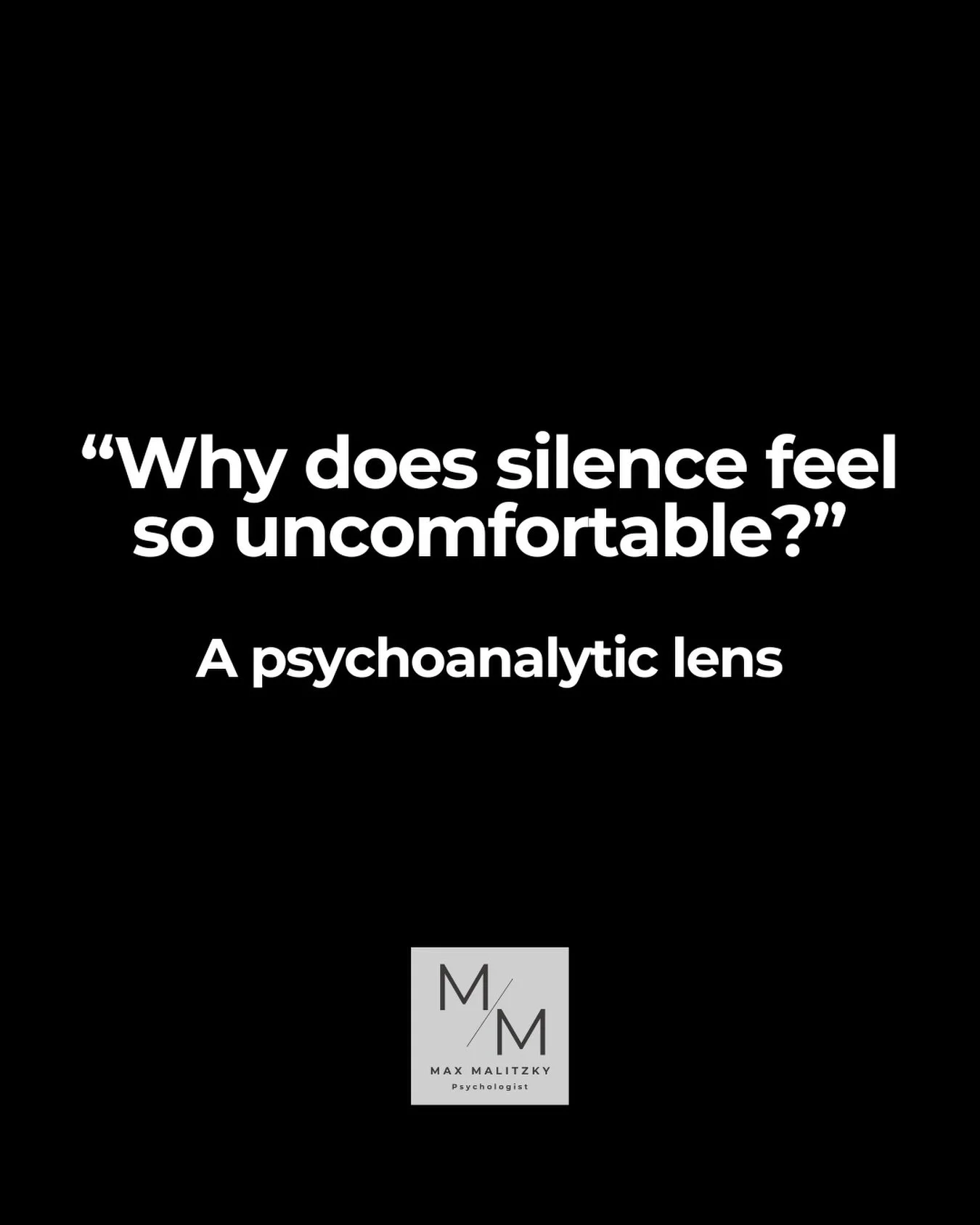 A PSYCHOANALYTIC LENS: Silence

Many people experience silence as uncomfortable, awkward, or even threatening. From a psychoanalytic perspective, silence often brings us closer to our internal world &mdash; thoughts, feelings, and fantasies that are 