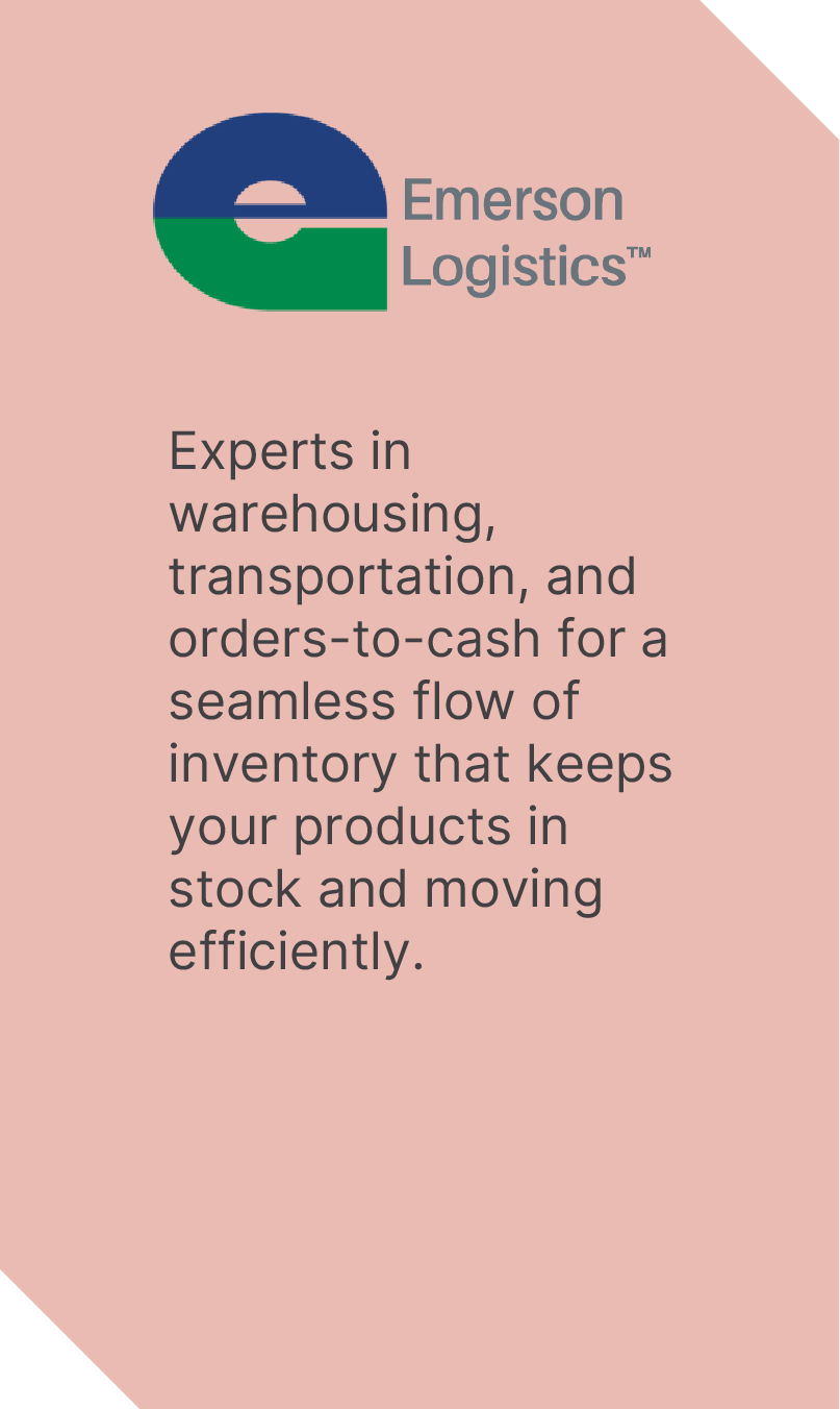 Experts in warehousing, transportation, and orders-to-cash for a seamless flow of inventory that keeps your products in stock and moving efficiently.