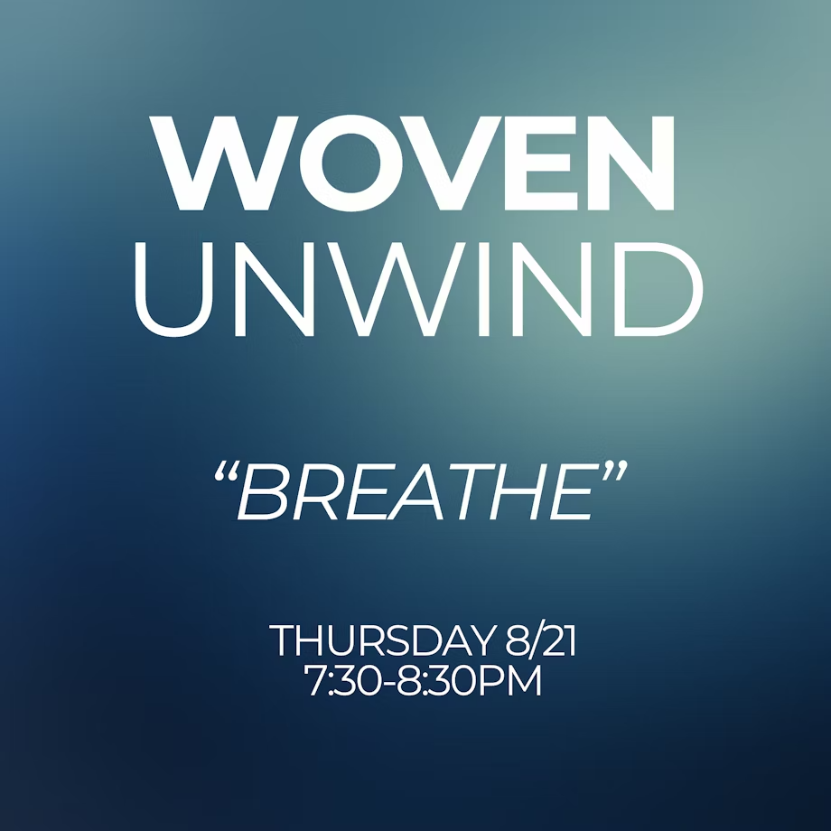 Woven Unwind: Breathe