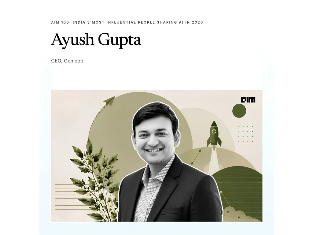 Genloop CEO Ayush Gupta Named to AIM 100: India’s Most Influential People Shaping AI in 2026