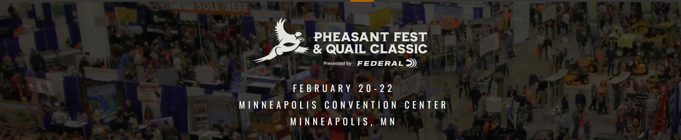 Pheasants Forever - Pheasant Fest &amp; Quail Classic