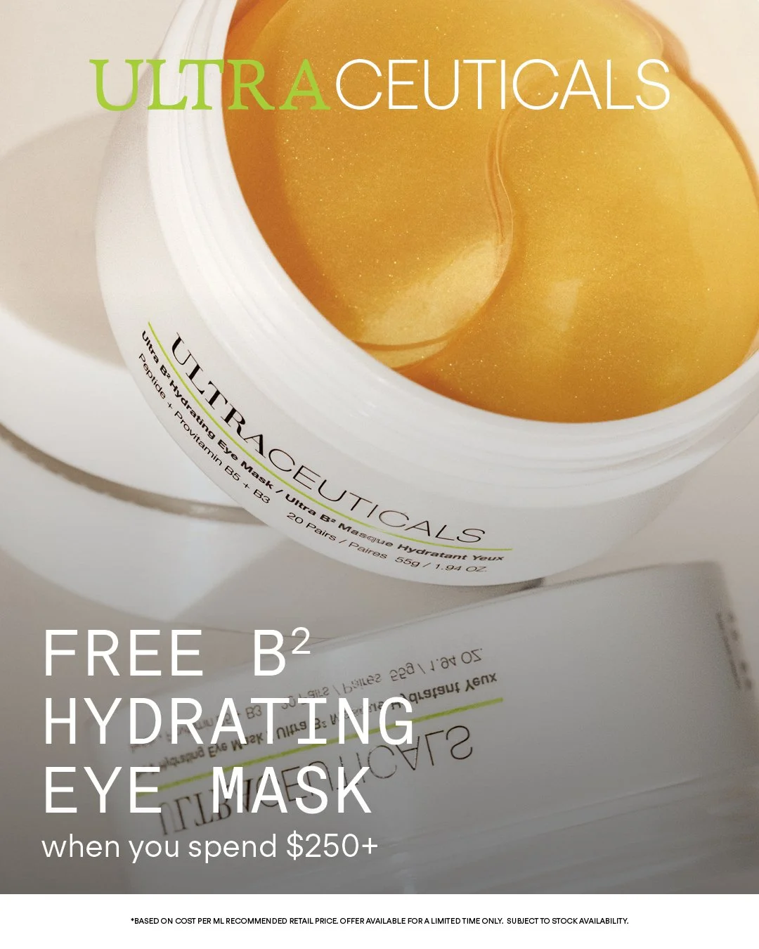ultraceuticals free B2 eye masks when you spend $250