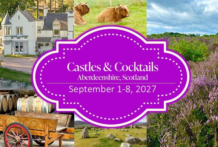 Castles & Cocktails in Aberdeenshire, Scotland - September 1-8, 2027 (SOLD OUT!)