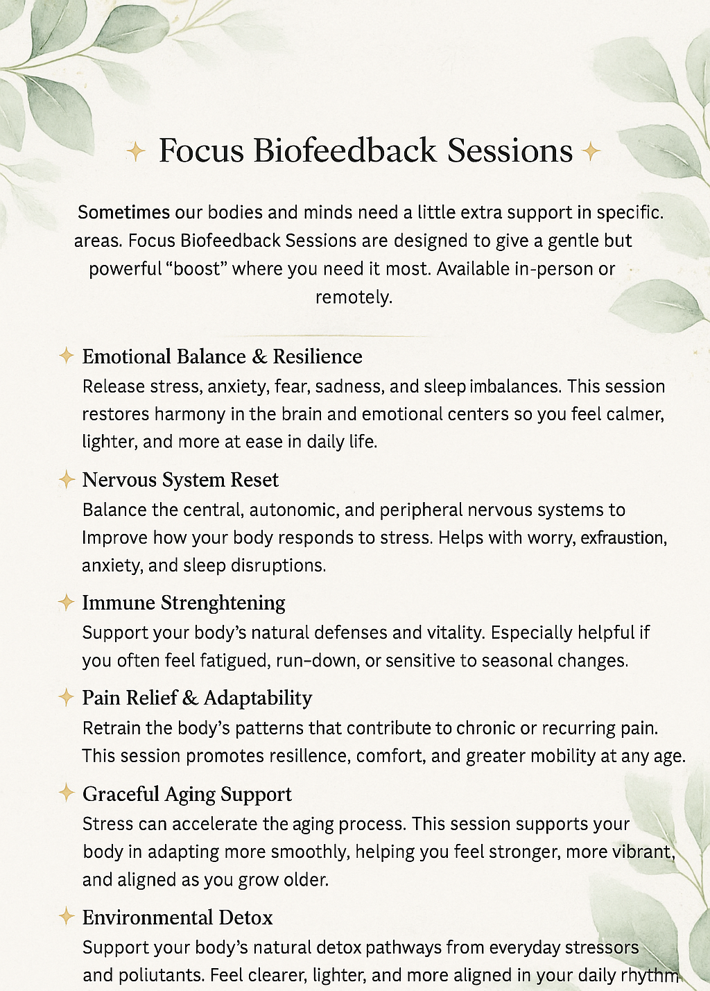 A flyer titled 'Focus Biofeedback Sessions' listing various types of biofeedback sessions, each with a brief description, decorated with green leafy illustrations in the background.