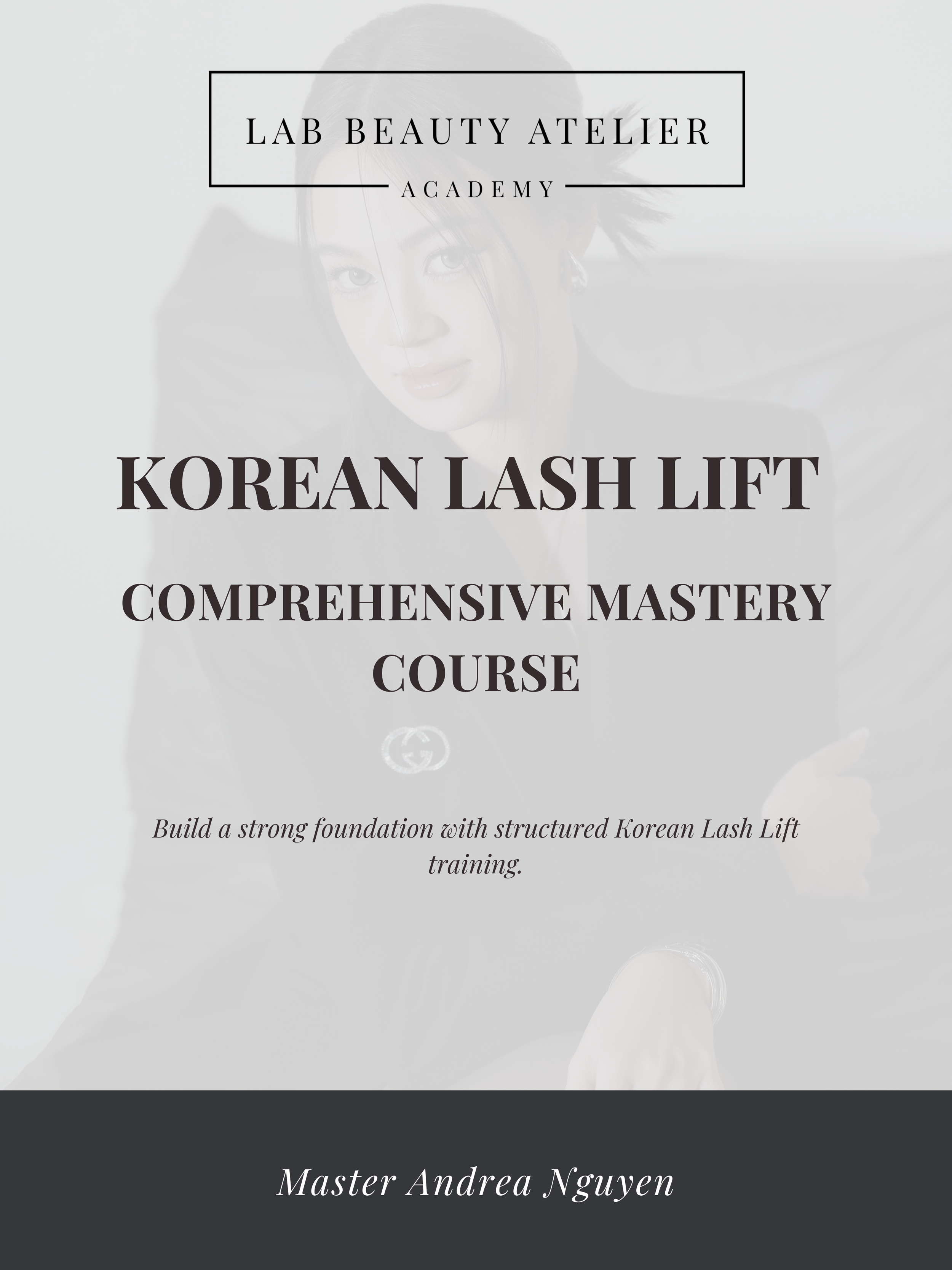 KOREAN LASH LIFT - COMPREHENSIVE MASTERY COURSE