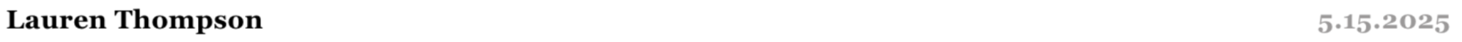 Text displaying the name Lauren Thompson and the date 5.15.2025
