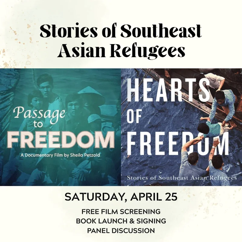 Stories of Southeast Asian Refugees: Free Film Screening &amp; Book Launch (April 25, 2026)