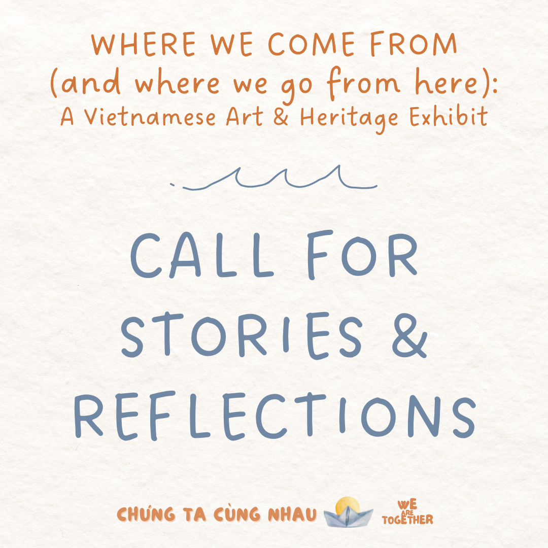 Call for Stories &amp; Reflections - Art &amp; Heritage Exhibit (May 2026)