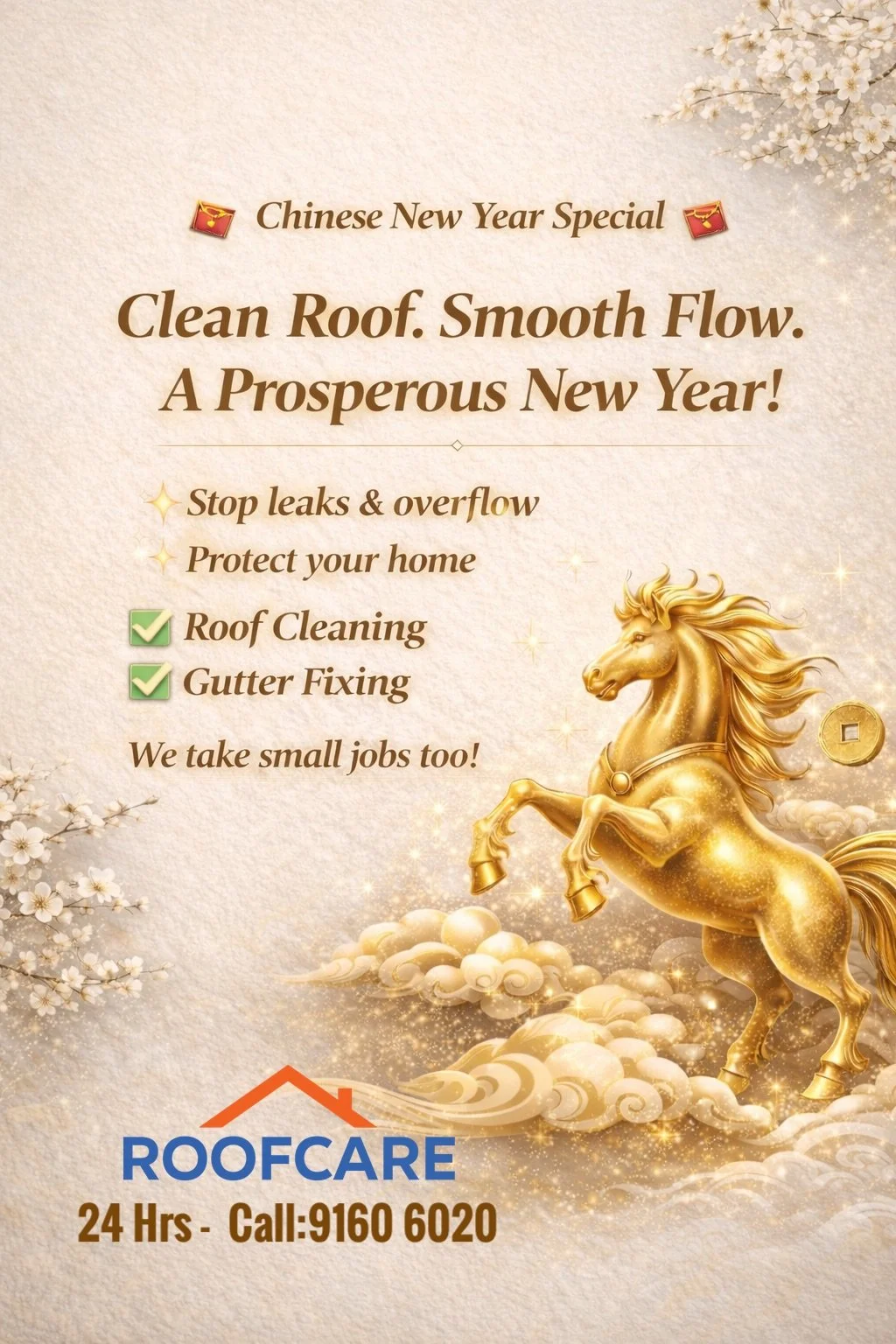 A Chinese New Year advertisement featuring a golden horse, cherry blossoms, and text promoting roof cleaning and gutter fixing services, with contact information at the bottom.
