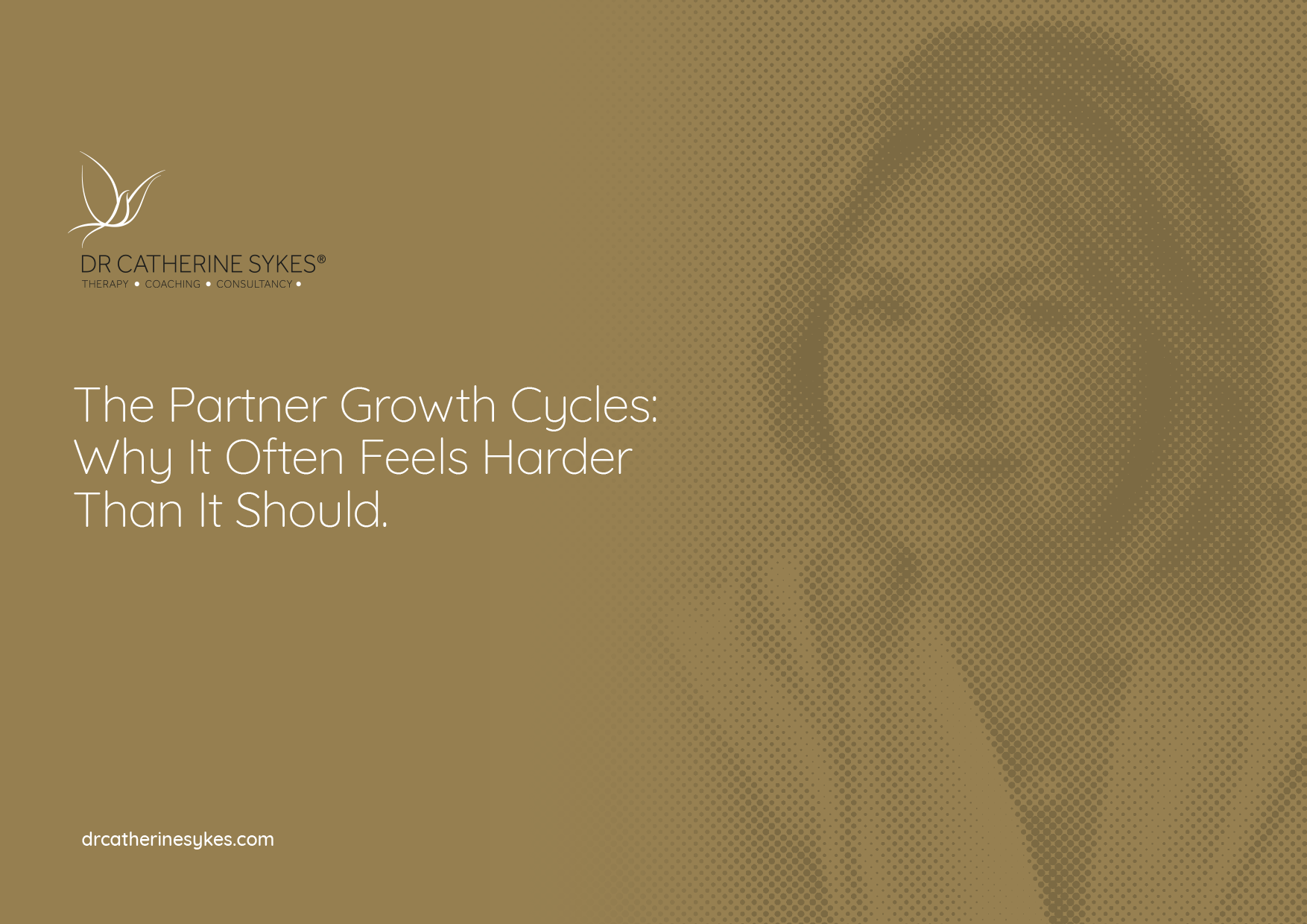 Book cover titled 'The Partner Growth Cycles: Why It Often Feels Harder Than It Should' by Dr. Catherine Sykes, featuring a stylized leaf logo and a background with a halftone portrait of a woman.
