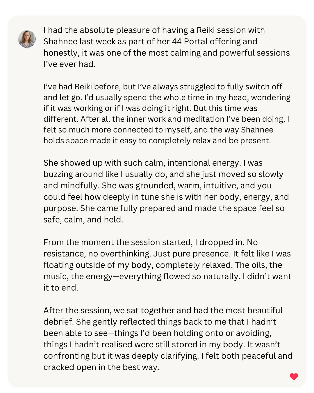 A screenshot of a testimonial about a Reiki session with Shahnee, describing the calming and connecting experience, and describing the feelings of relaxation and peace felt during and after the session.