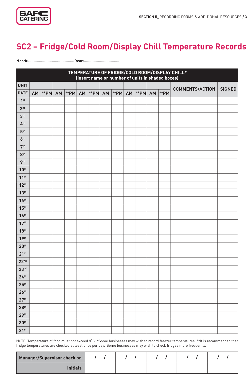 A printable record-keeping form for recording chills temperatures of a fridge, cold room, or display case. The form has columns for date, time (AM/PM), temperature readings, comments, and signatures, with instructions to monitor temperatures not exceeding 8°C.