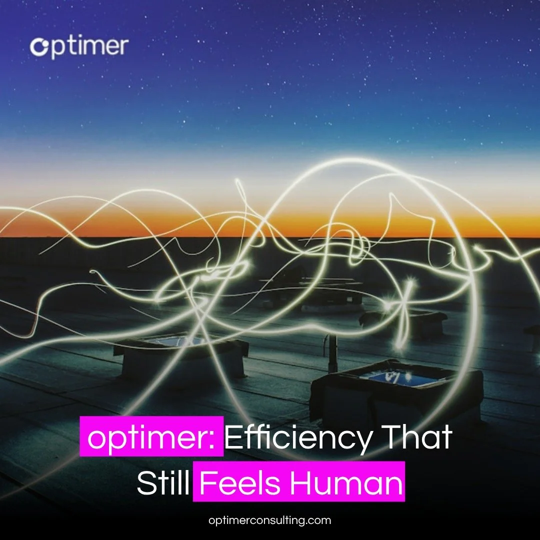 At optimer, we believe productivity shouldn&rsquo;t come at the cost of connection.

Our solutions streamline processes while keeping people at the heart of every decision. Because the best systems work with humans, not against them.
optimer consulti