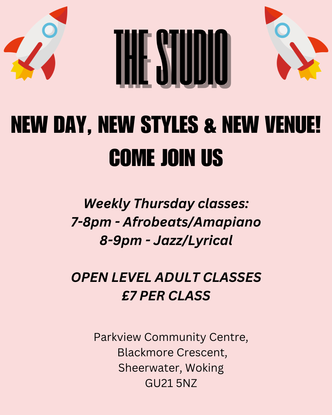 Pink flyer with rockets at the top corners advertising new dance classes at The Studio, including Afrobeats, Amapiano, Jazz, and Lyrical, held weekly on Thursdays at Parkview Community Centre in Woking, UK.