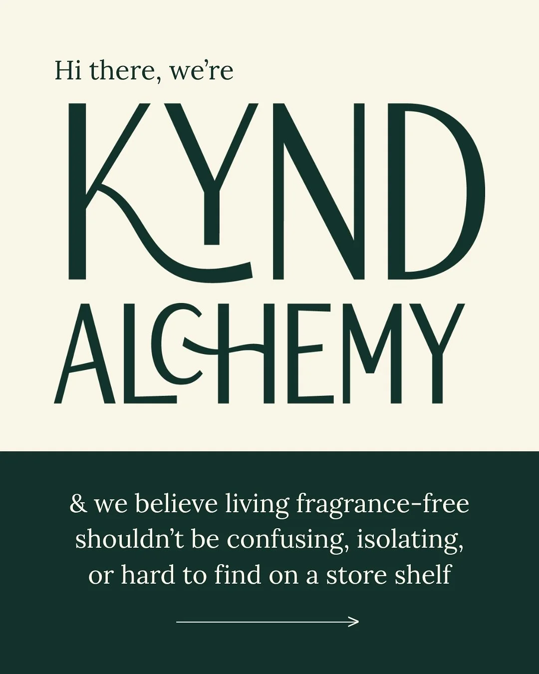 Welcome to Kynd Alchemy 🫧

We&rsquo;re so excited to finally begin sharing this space with you &ndash;&nbsp;a place where living fragrance-free feels simple, intentional, and kind.

What started as a personal search for products that didn&rsquo;t ca