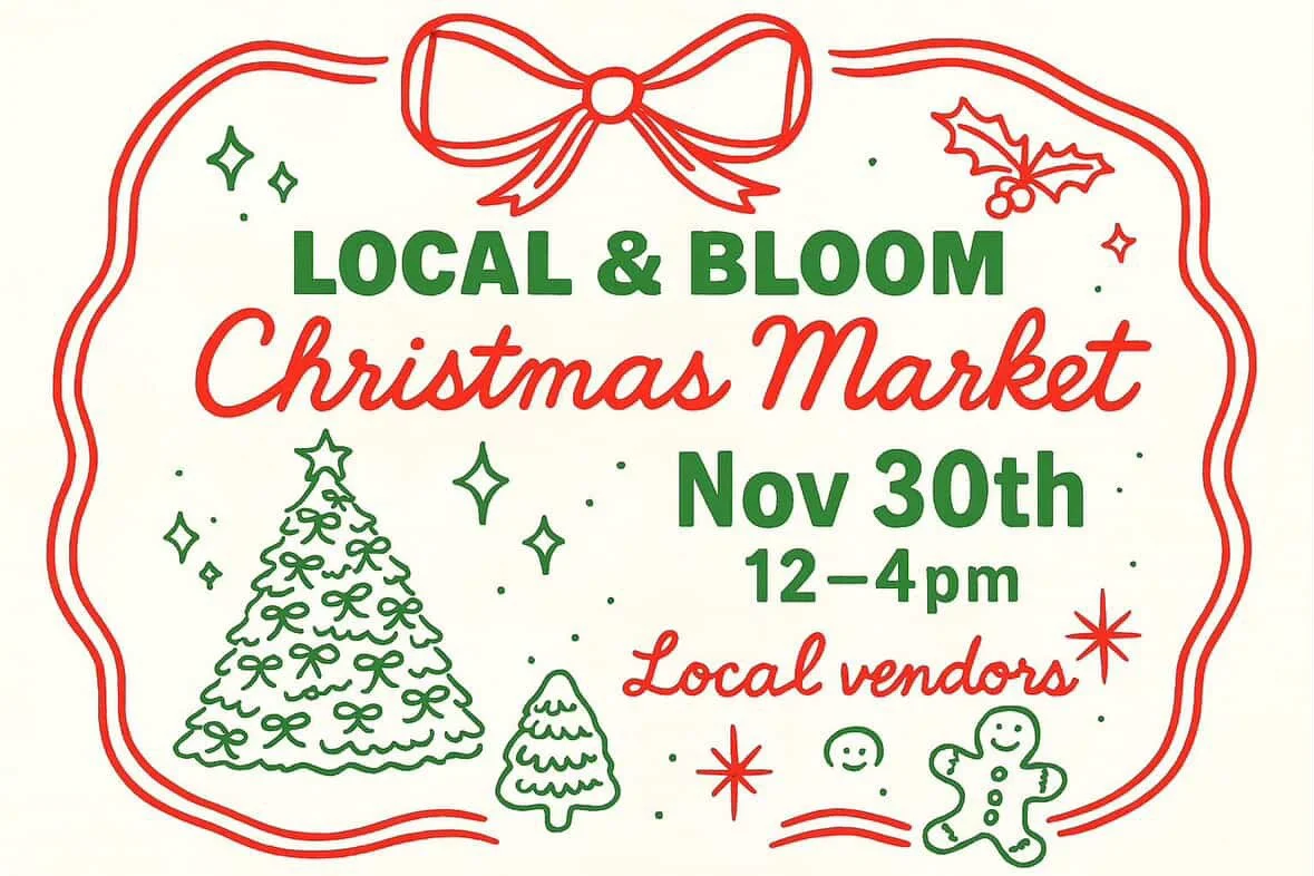 Local & Bloom Christmas Market