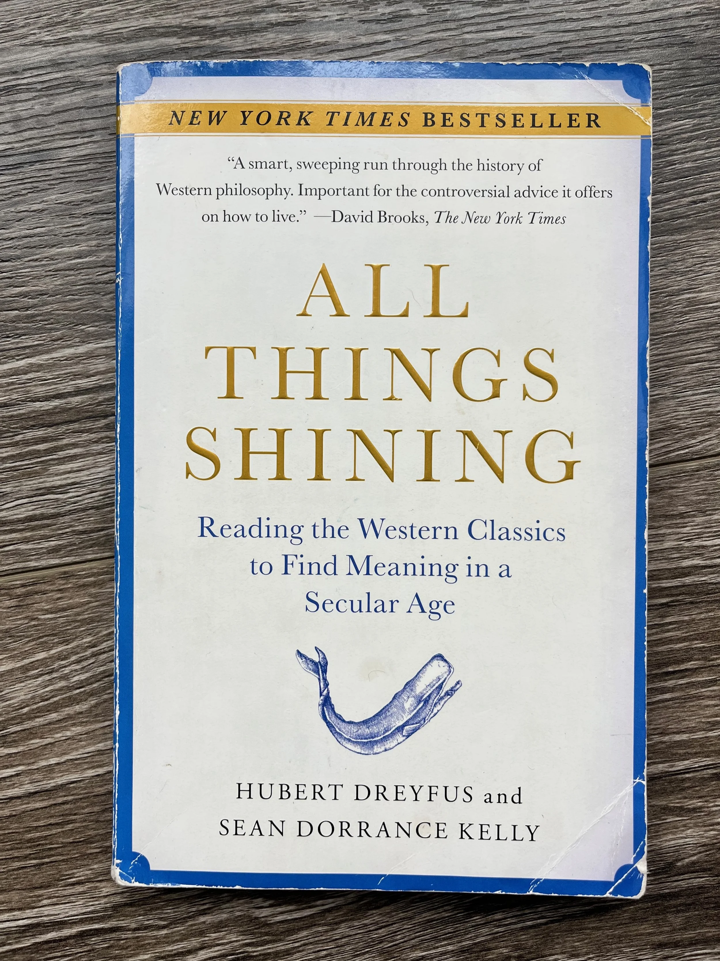 All Things Shining: Reading the Western Classics to Find Meaning in a Secular Age
