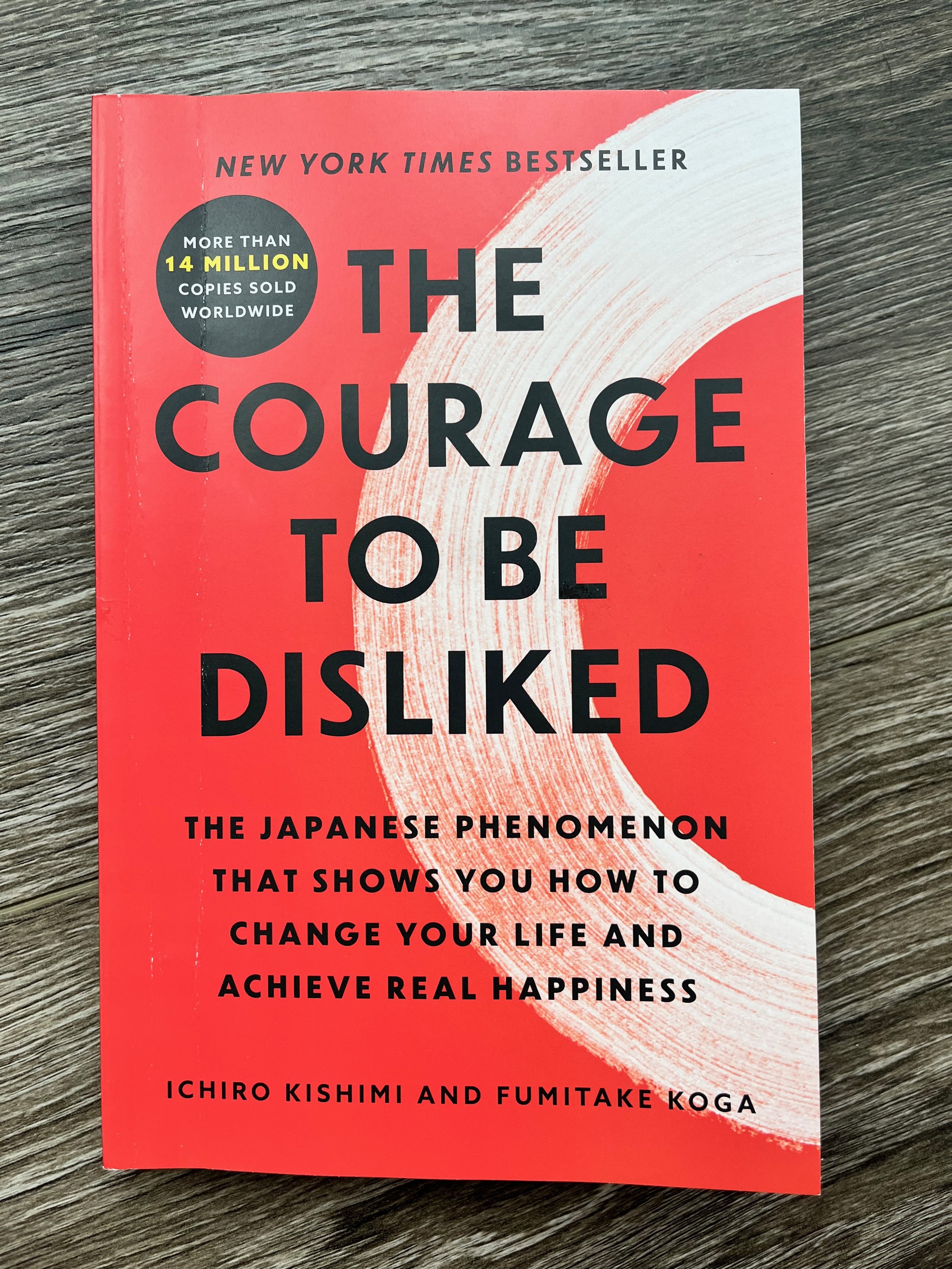 The Courage to be Disliked