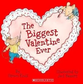 Two mice hugging inside a large heart with lace border, with the text "The Biggest Valentine Ever," on a red background.