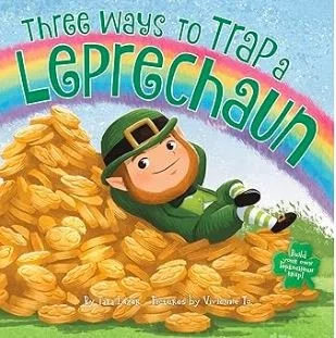 Three Ways to Trap a Leprechaun - St. Patrick's Day Picture Books