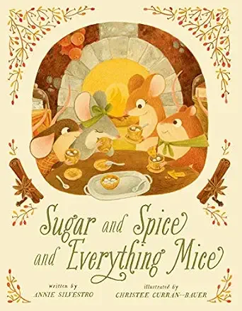 Sugar and Spice and Everything Mice - Thanksgiving Picture Books - Bronte and Wilder