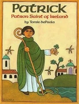 Patrick Patron Saint of Ireland - St. Patrick's Day Picture Books