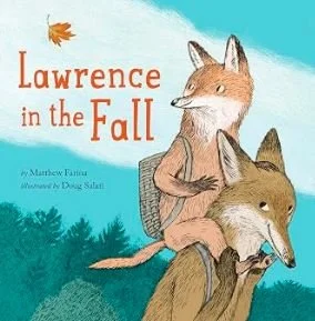 Lawrence in the Fall - Autumn Picture Books - Bronte and Wilder