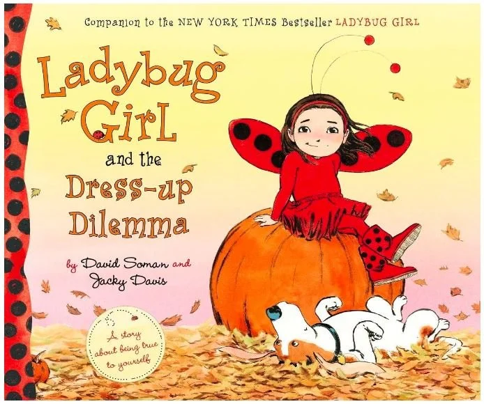 Ladybug Girl and the Dress-up Dilemma - Halloween Picture Books - Bronte and Wilder
