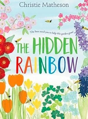 The Hidden Rainbow - Spring Picture Book