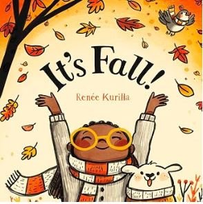 It's Fall! - Autumn Picture Books - Bronte and Wilder