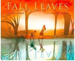 Fall Leaves - Autumn Picture Books - Bronte and Wilder