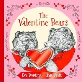 Illustration of two teddy bears holding a large red heart, with a pink background decorated with flowers and dots, labeled 'The Valentine Bears' by Eve Bunting and Jan Brett.