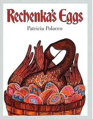 Rechenka's Eggs - Easter Picture Books