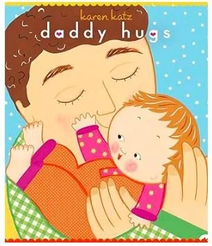Daddy Hugs - Father's Day Picture Books - Bronte and Wilder